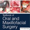 Textbook of Oral and Maxillofacial Surgery 5th Edition PDF