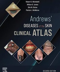 Andrews' Diseases of the Skin Clinical Atlas 2nd Edition PDF Original