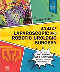 Atlas of Laparoscopic and Robotic Urologic Surgery 4th Edition PDF Original PDF Original & Video