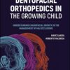 Dentofacial Orthopedics in the Growing Child: Understanding Craniofacial Growth in the Management of Malocclusions PDF Original