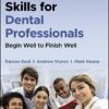 Leadership Skills for Dental Professionals: Begin Well to Finish Well 2022 PDF Original