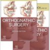 Orthognathic Surgery – 2 Volume Set: Principles and Practice, 2nd edition (ePub3+Converted PDF)