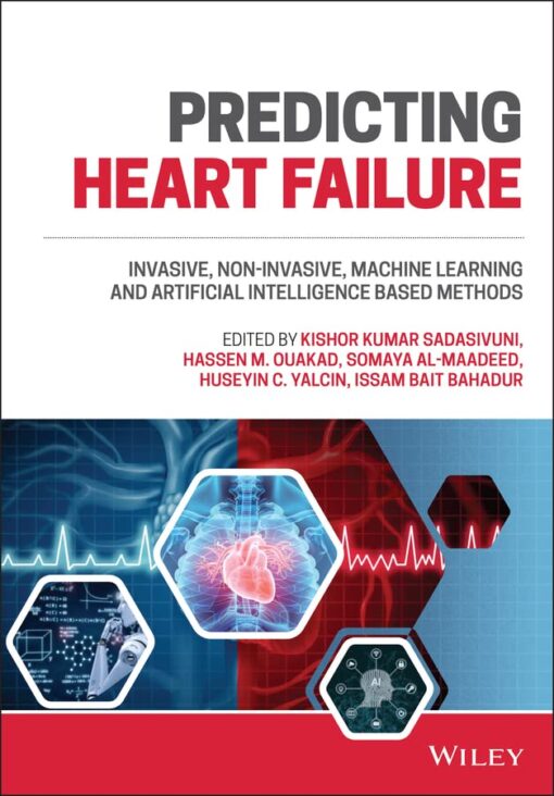 Predicting Heart Failure: Invasive, Non-Invasive, Machine Learning and Artificial Intelligence Based Methods (Original PDF from Publisher)
