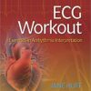 ECG Workout: Exercises in Arrhythmia Interpretation, 8th Edition (EPUB + Converted PDF)