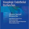 Vasoplegic Endothelial Dysfunction: Circulatory Shock and Methylene Blue (Original PDF from Publisher)