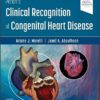 Perloff’s Clinical Recognition of Congenital Heart Disease, 7th edition (Original PDF from Publisher)