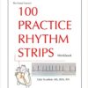 The Visual Nurse’s 100 Practice Rhythm Strips Workbook (The Visual Nurse’s Basic ECG Series) (Azw3+epub+converted pdf)