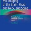 Diffusion-Weighted MR Imaging of the Brain, Head and Neck, and Spine 3rd ed. 2021 Edition PDF Original