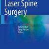 Laser Spine Surgery 1st ed. 2021 Edition PDF Original