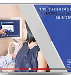 Introduction to Musculoskeletal Ultrasound: Upper and Lower Extremities 2019 (Gulfcoast Ultrasound Institute) (Videos + Exam-mode Quiz)