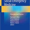 Social Emergency Medicine: Principles and Practice (Original PDF from Publisher)