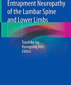 Entrapment Neuropathy of the Lumbar Spine and Lower Limbs 1st ed. 2021 Edition PDF Original