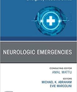Neurologic Emergencies, An Issue of Emergency Medicine Clinics of North America (Volume 39-1) (Original PDF from Publisher)