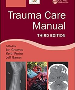 Trauma Care Manual, 3rd edition (Original PDF from Publisher)
