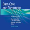 Burn Care and Treatment: A Practical Guide 2nd ed. 2021 Edition PDF Original