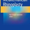 Mediterranean Rhinoplasty 1st ed. 2022 Edition PDF Original