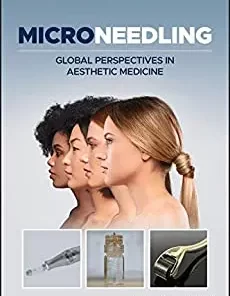 Microneedling: Global Perspectives in Aesthetic Medicine (Original PDF from Publisher)