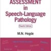 Hegde’s PocketGuide to Assessment in Speech-Language Pathology 4th Edition (Original PDF From Publisher)