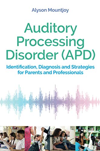 Auditory Processing Disorder (APD) (Original PDF from Publisher)