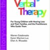 Auditory-Verbal Therapy: For Young Children with Hearing Loss and Their Families, and the Practitioners Who Guide Them (Original PDF from Publisher)