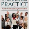 Auditory-verbal Practice: Family-centered Early Intervention, 2nd Edition (Original PDF from Publisher)