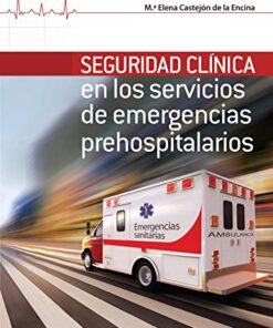 Seguridad clínica en los servicios de emergencias prehospitalarios (EPUB + Converted PDF)