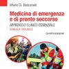 Medicina di emergenza e di pronto soccorso. Approccio clinico essenziale. Il manuale tascabile, 4° edizione (EPUB)