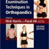 Examination Techniques in Orthopaedics, 2ed (Original PDF from Publisher)