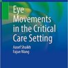 Eye Movements in the Critical Care Setting (Original PDF from Publisher)