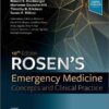 Rosen’s Emergency Medicine: Concepts and Clinical Practice: 2-Volume Set, 10th Edition (Original PDF from Publisher)