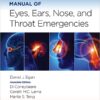 Manual of Eye, Ear, Nose, and Throat Emergencies (Volume 1) (EPUB)