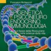 Epigenetica e psiconeuroendocrinoimmunologia (EPUB)