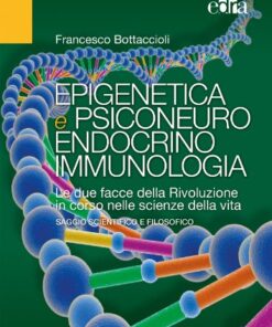 Epigenetica e psiconeuroendocrinoimmunologia (EPUB)