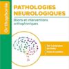 Pathologies neurologiques : bilans et interventions orthophoniques, 2e (EPUB + Converted PDF)