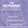 The Heparins Basic and Clinical Aspects