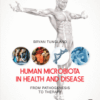 Human Microbiota in Health and Disease From Pathogenesis to Therapy