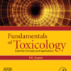 Fundamentals of Toxicology Essential Concepts and Applications