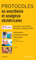 Protocoles en Anesthésie et Analgésie Obstétricales