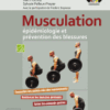 Pathologies médicales induites par la musculation : prévention, prise en charge et rééducation