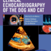 Clinical Echocardiography of the Dog and Cat