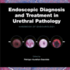 Endoscopic Diagnosis and Treatment in Urethral Pathology Handbook of Endourology