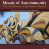 Mosaic of Autoimmunity The Novel Factors of Autoimmune Diseases