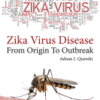 Zika Virus Disease From Origin To Outbreak