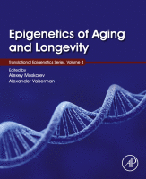 Epigenetics of Aging and Longevity Volume 4 in Translational Epigenetics
