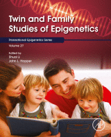 Twin and Family Studies of Epigenetics Volume 27 in Translational Epigenetics