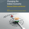 Changing the Indian Economy Renewal, Reform and Revival