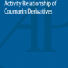 Advances in Structure and Activity Relationship of Coumarin Derivatives