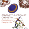 Advanced Inorganic Chemistry Applications in Everyday Life