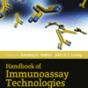 Handbook of Immunoassay Technologies Approaches, Performances, and Applications