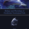Biology and Physiology of Freshwater Neotropical Fish